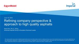 Refining Company Perspective & Approach to High Quality Binders