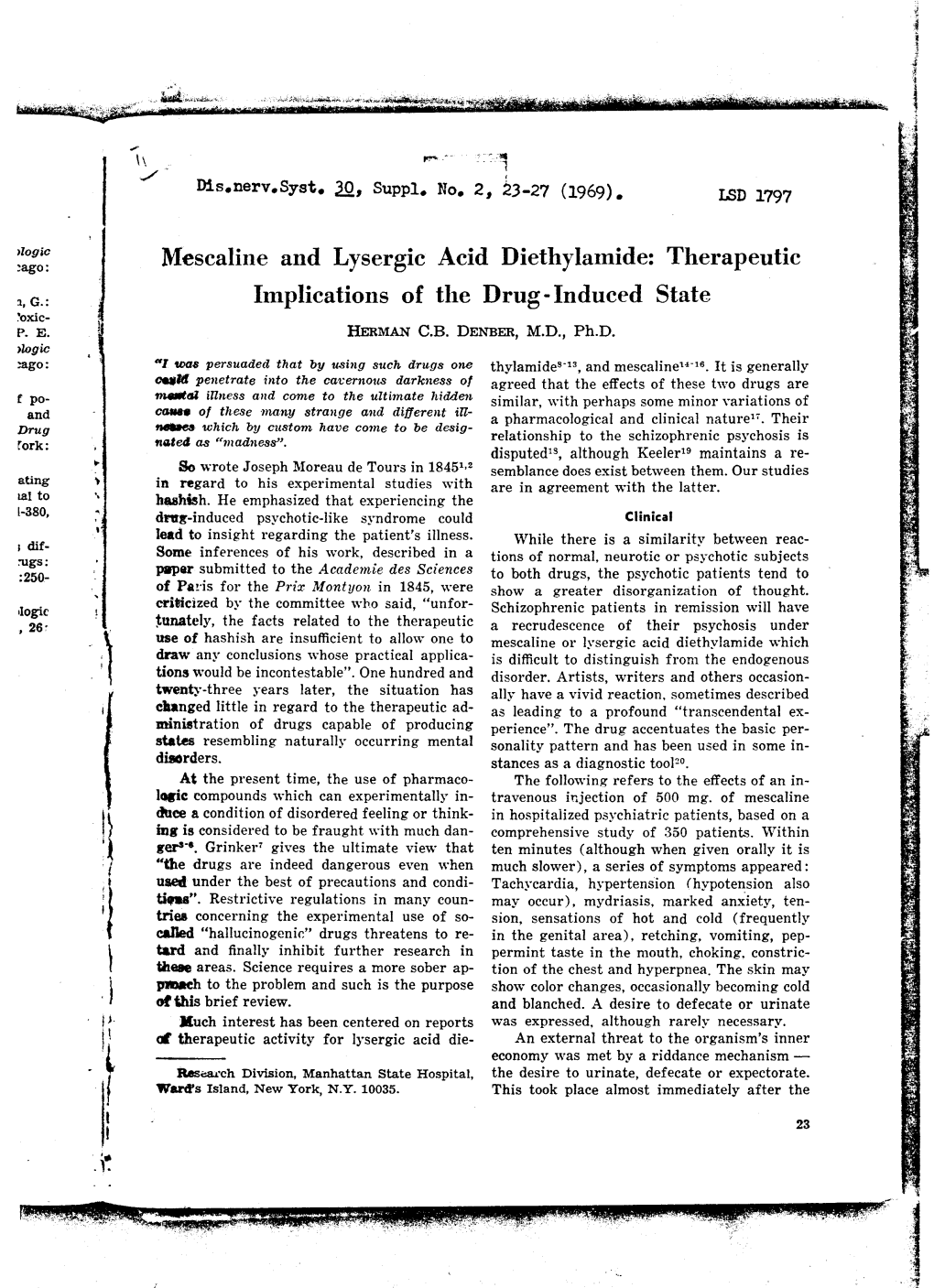 Log Mescaline and Lysergic Acid Diethylamide: Therapeutic Implications of the Drug-Induced State