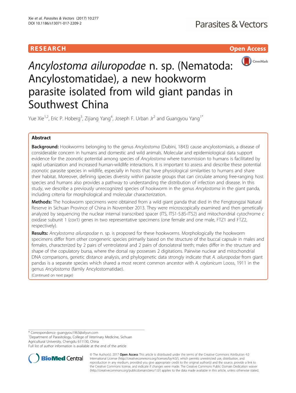 Ancylostoma Ailuropodae N. Sp. (Nematoda: Ancylostomatidae), a New Hookworm Parasite Isolated from Wild Giant Pandas in Southwest China Yue Xie1,2, Eric P