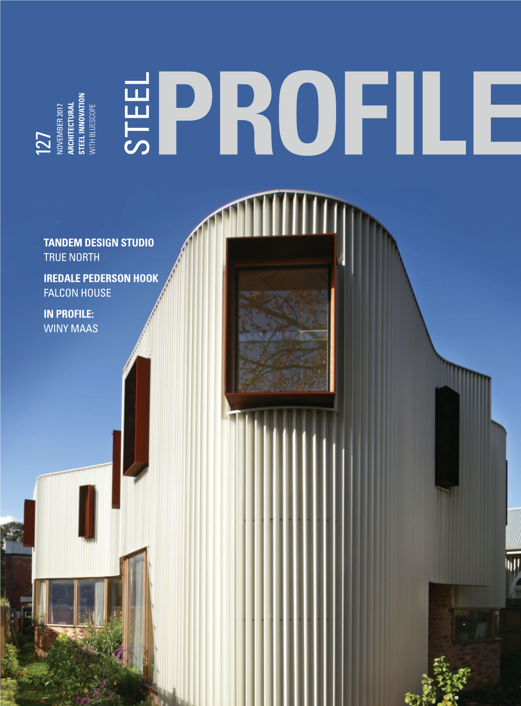 WINY MAAS EDITORIAL EDITORIAL ISSUE 127 Welcome to Steel Profile 127