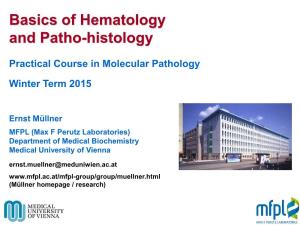Basics of Hematology and Patho-Histology