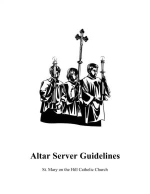 Altar​ ​Server​ ​Guidelines