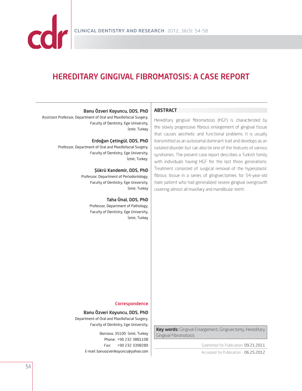 Hereditary Gingival Fibromatosis: a Case Report
