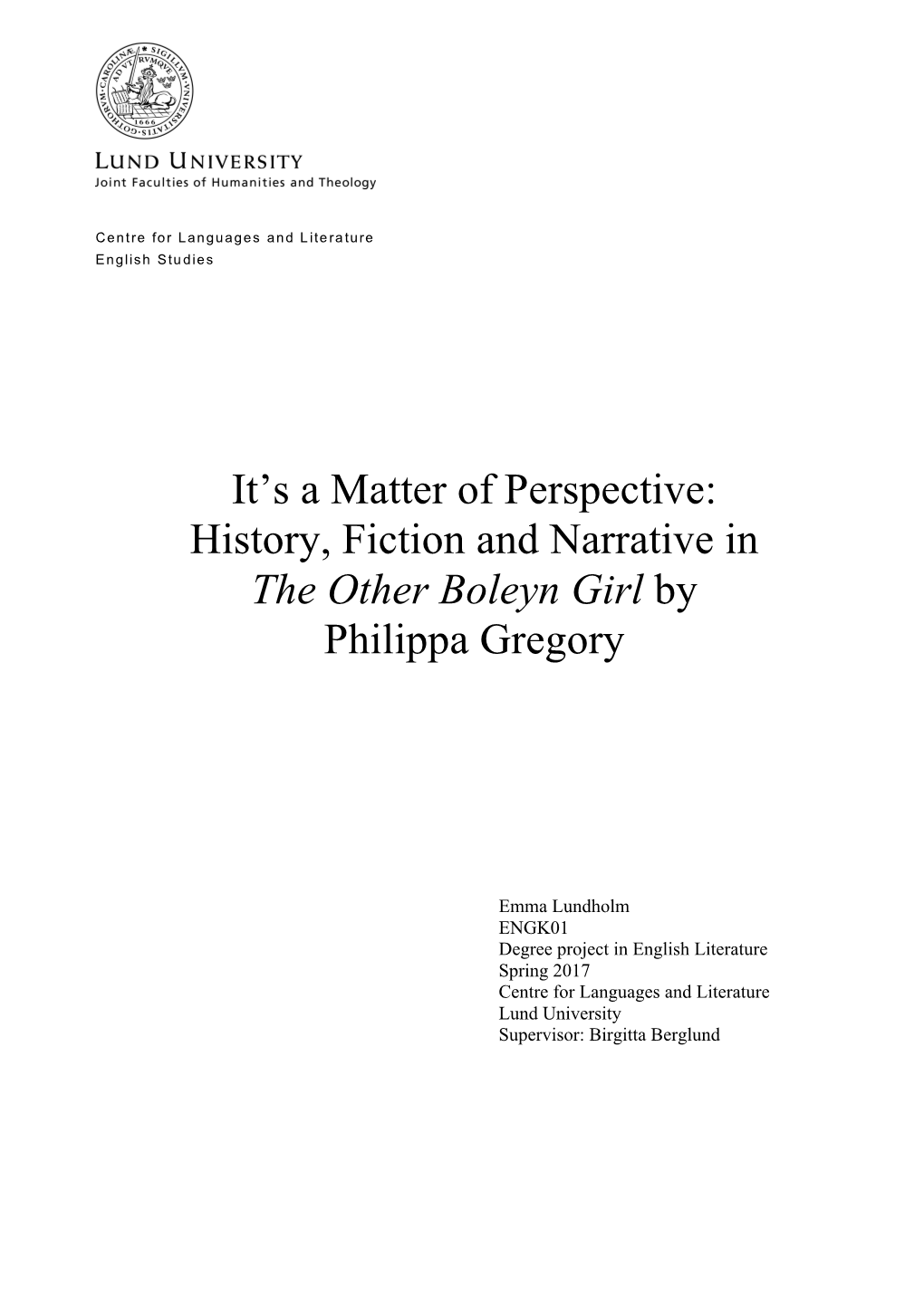 History, Fiction and Narrative in the Other Boleyn Girl by Philippa Gregory