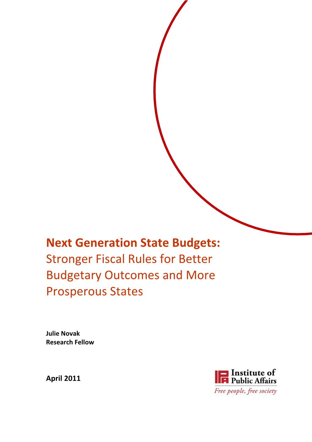 Next Generation State Budgets: Stronger Fiscal Rules for Better Budgetary Outcomes and More Prosperous States