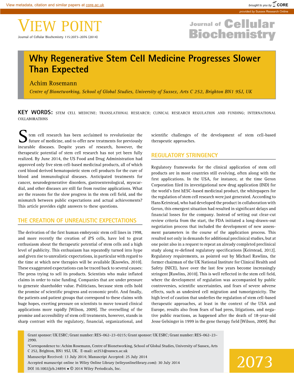 Why Regenerative Stem Cell Medicine Progresses Slower Than Expected