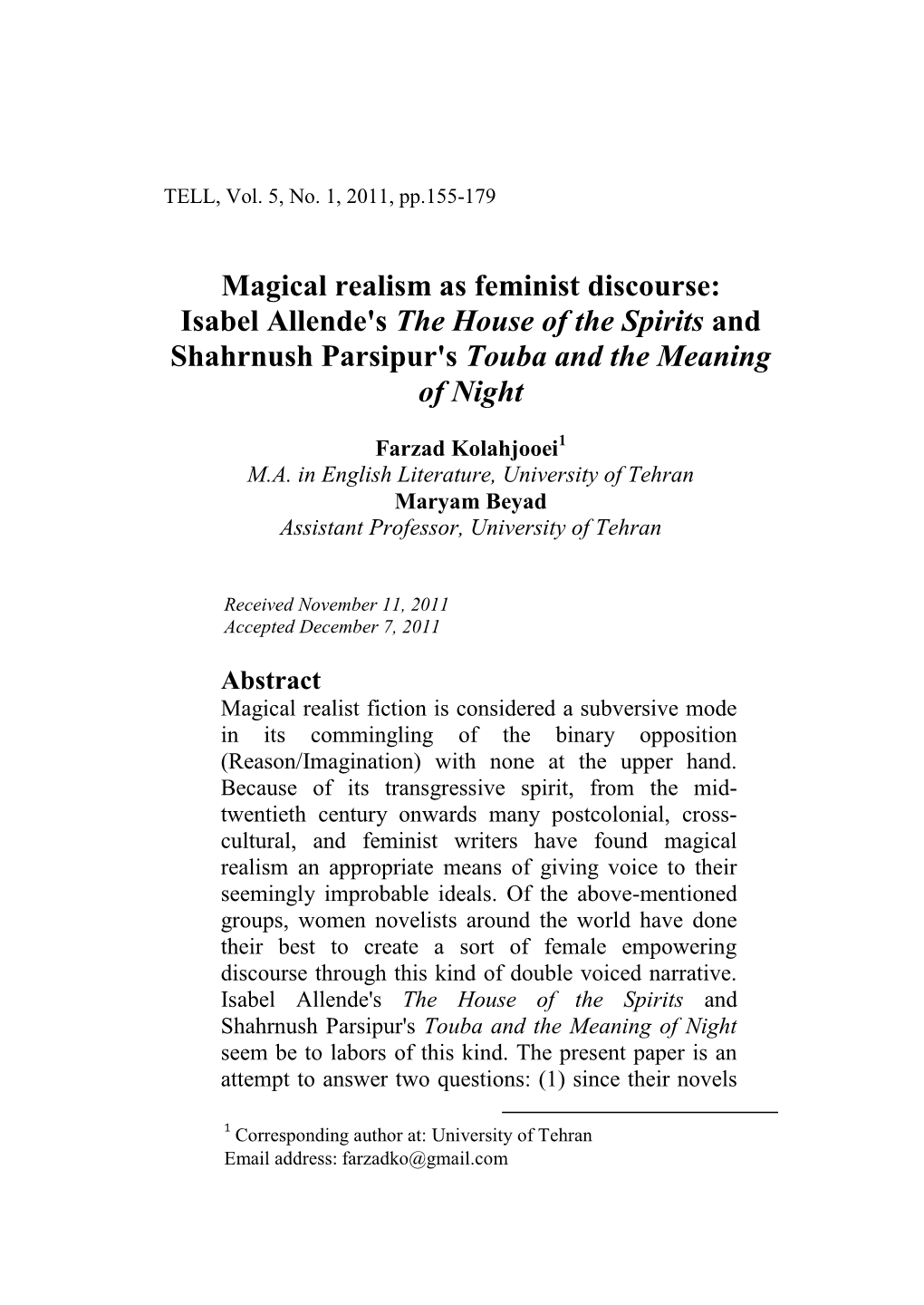 Magical Realism As Feminist Discourse: Isabel Allende's the House of the Spirits and Shahrnush Parsipur's Touba and the Meaning of Night