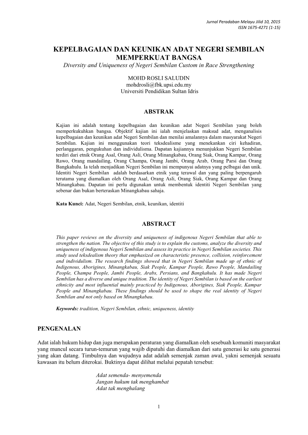 KEPELBAGAIAN DAN KEUNIKAN ADAT NEGERI SEMBILAN MEMPERKUAT BANGSA Diversity and Uniqueness of Negeri Sembilan Custom in Race Strengthening