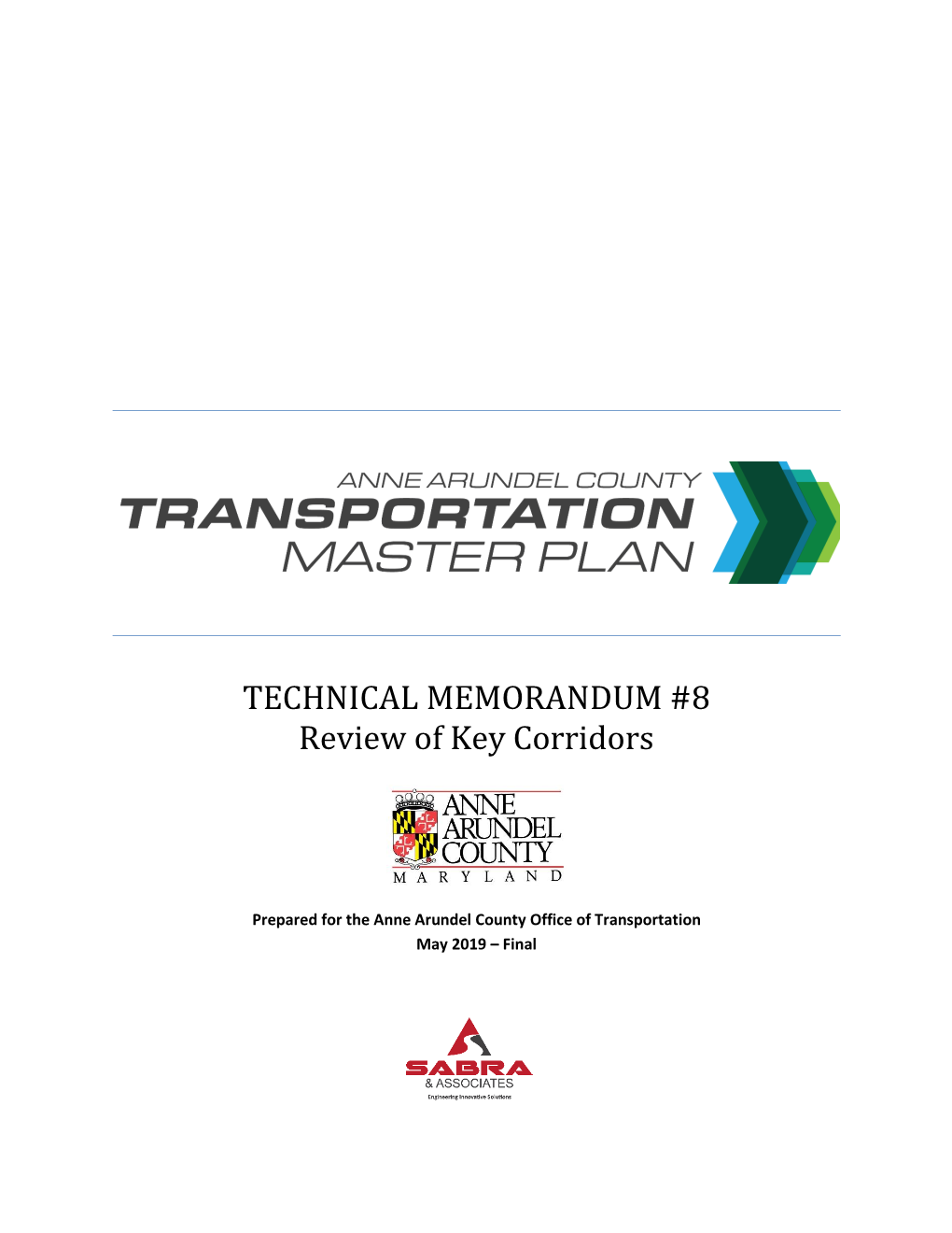 TECHNICAL MEMORANDUM #8 Review of Key Corridors
