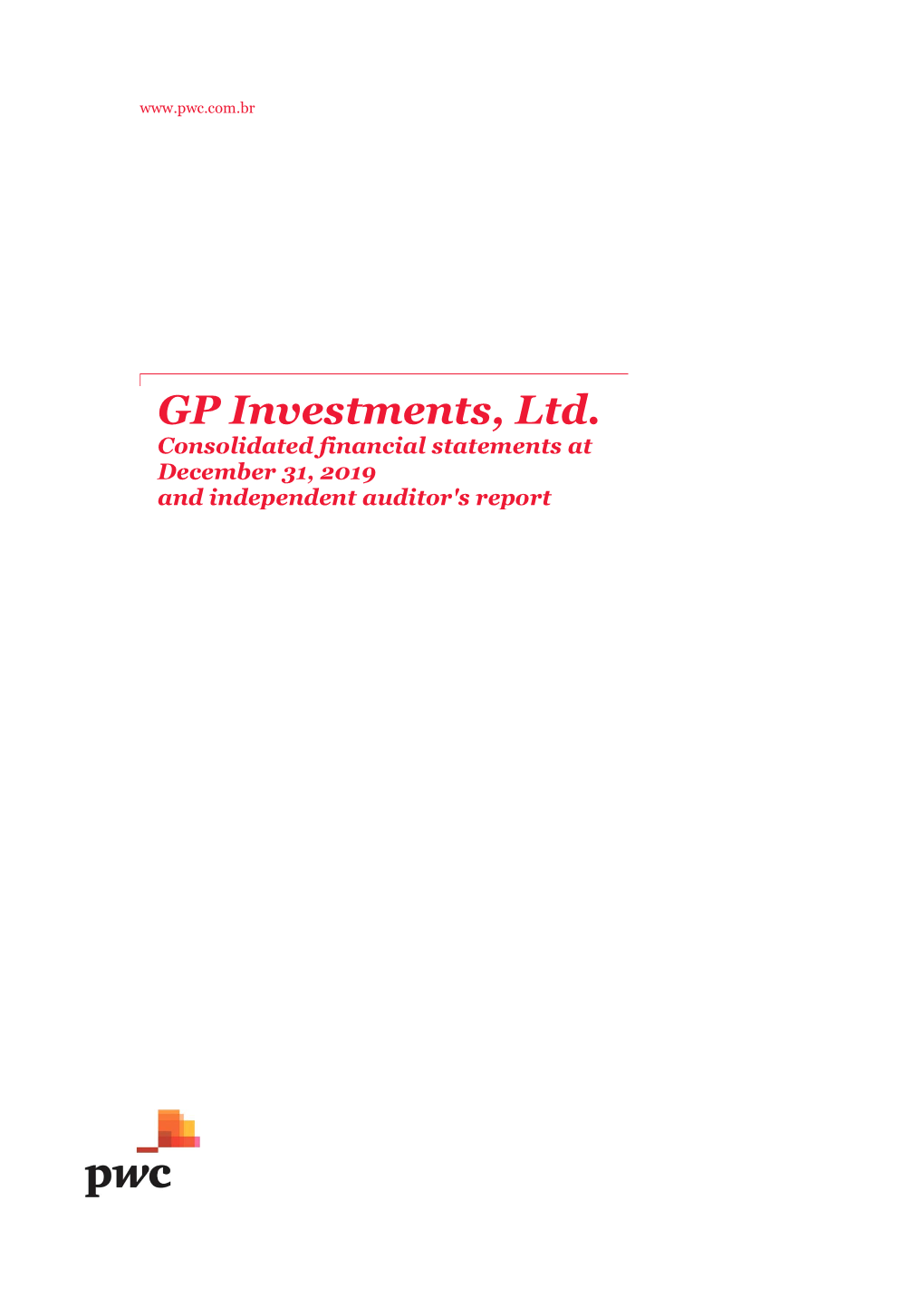 GP Investments, Ltd. Consolidated Financial Statements at December 31, 2019 and Independent Auditor's Report