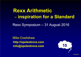 Rexx Arithmetic – Inspiration for a Standard