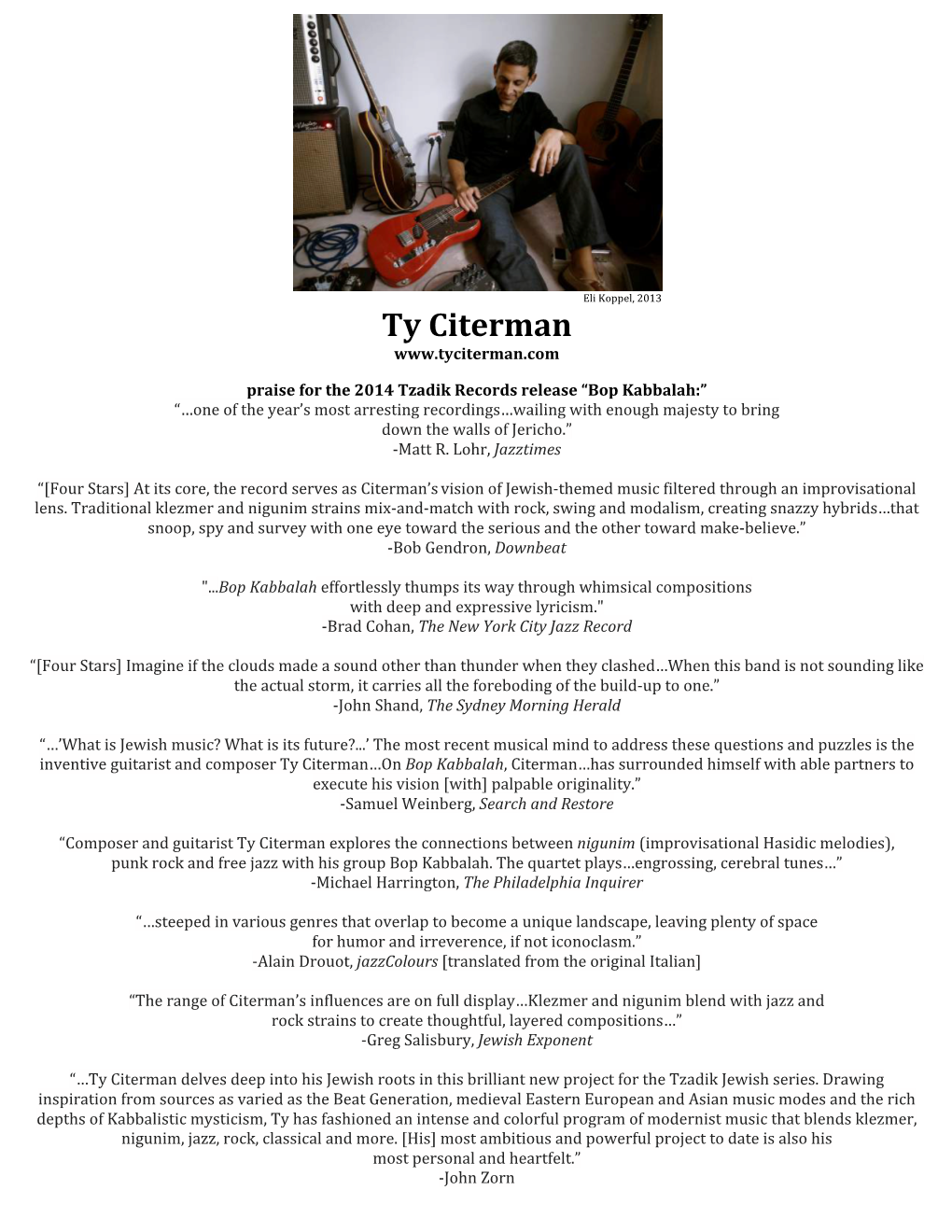 Ty Citerman's Press Kit Here