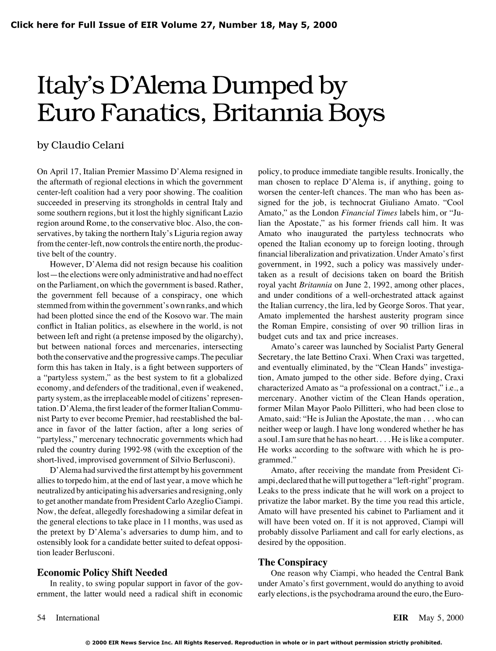 Italy's D'alema Dumped by Euro Fanatics, {Britannia} Boys