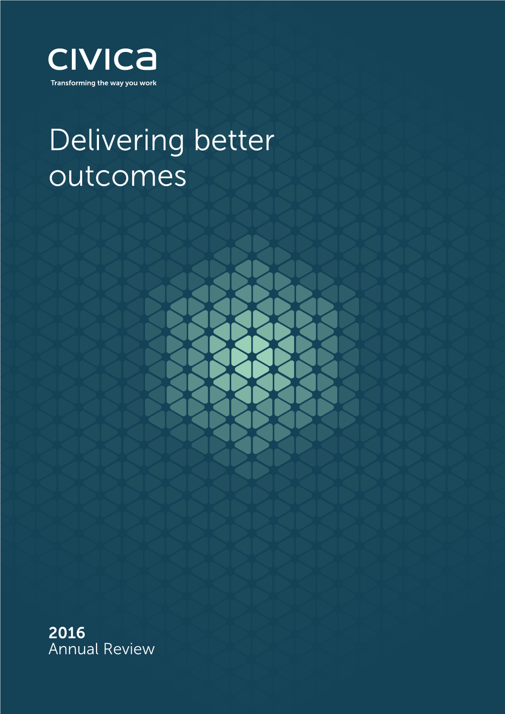 Delivering Better Outcomes