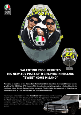 Valentino Rossi Debutes His New Agv Pista Gp R Graphic in Misano: “Sweet Home Misano”