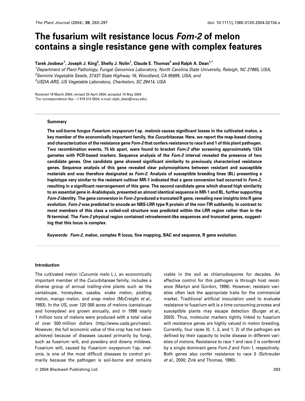 The Fusarium Wilt Resistance Locus Fom-2 of Melon Contains a Single Resistance Gene with Complex Features