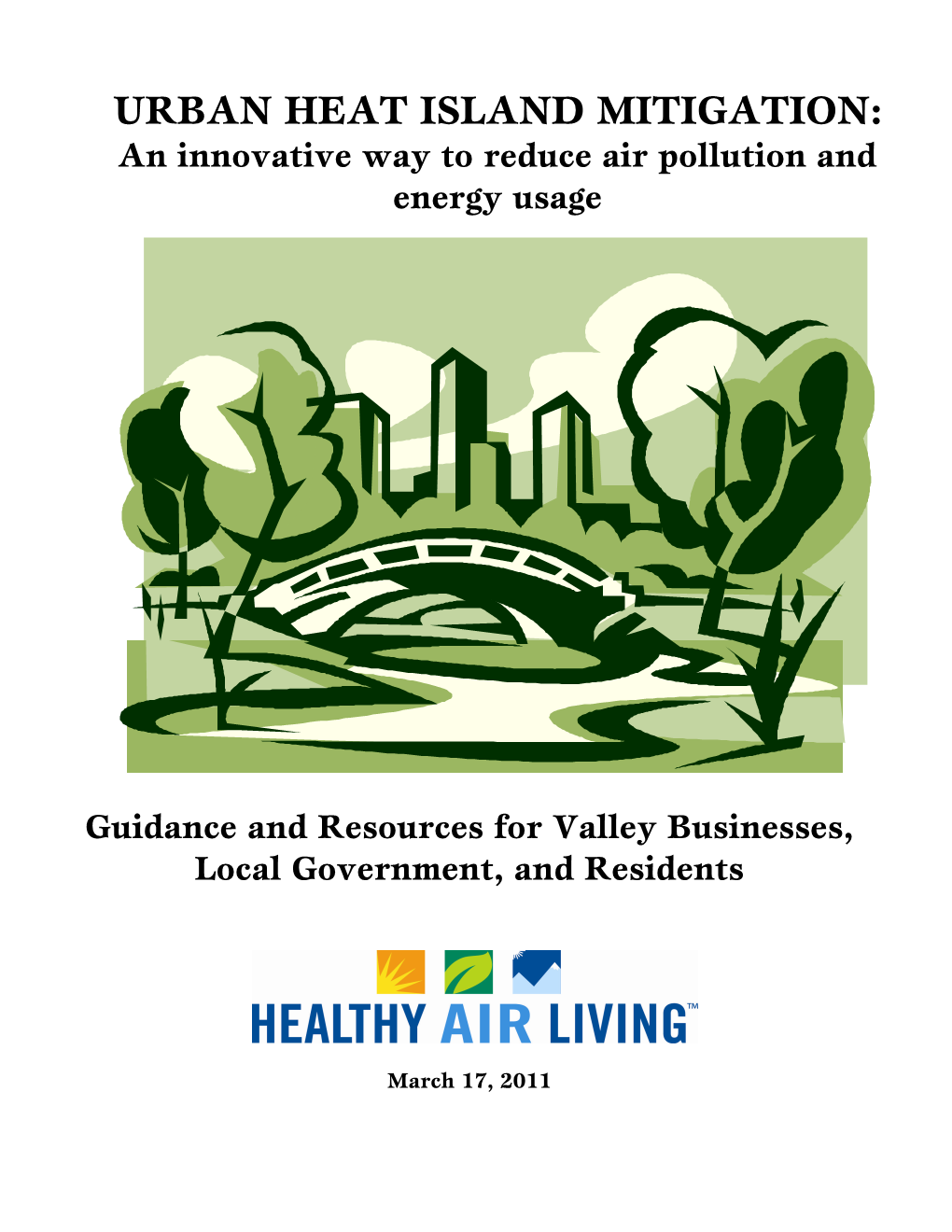 URBAN HEAT ISLAND MITIGATION: an Innovative Way to Reduce Air Pollution and Energy Usage