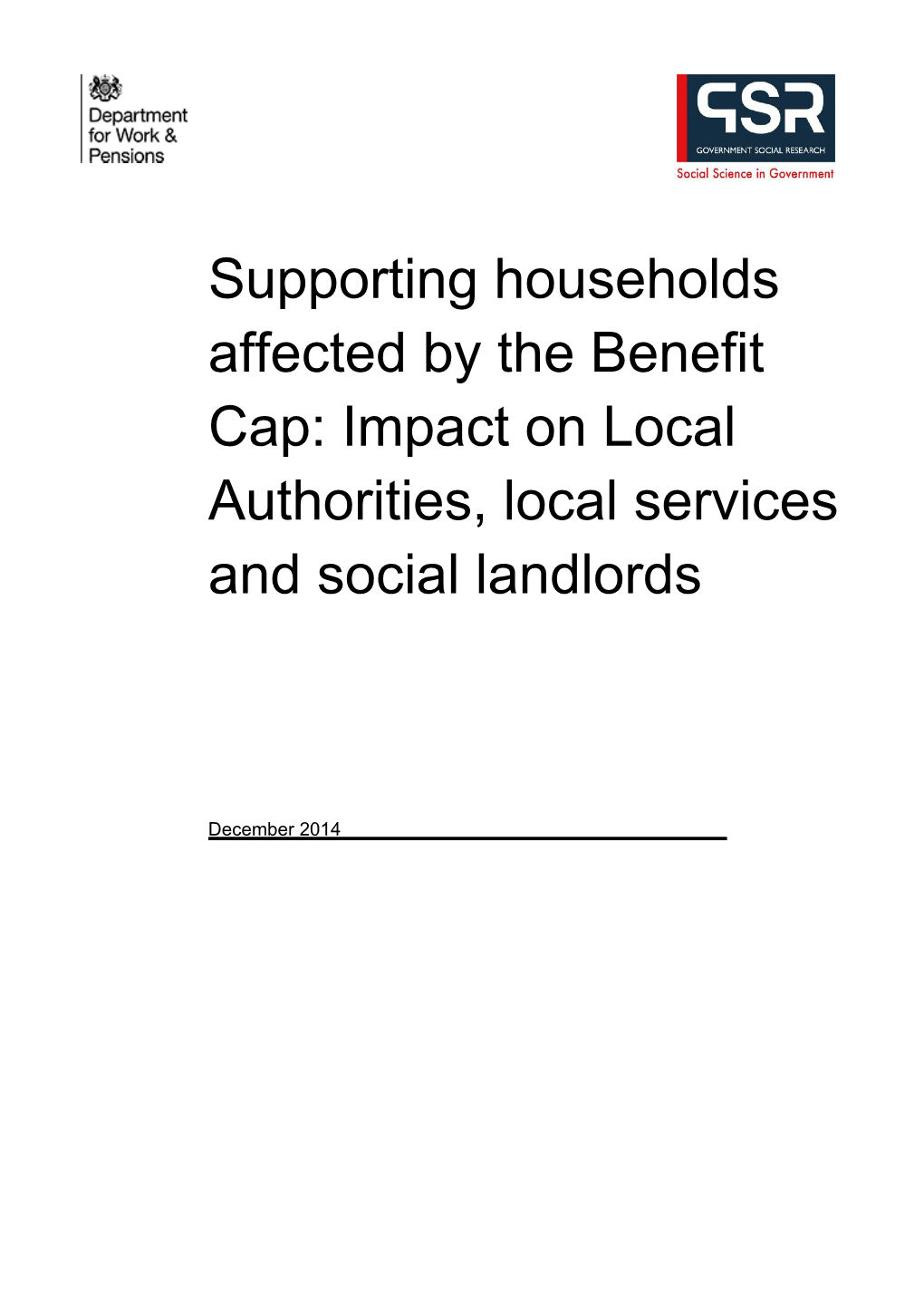 Supporting Households Affected by the Benefit Cap: Impact on Local Authorities, Local Services and Social Landlords