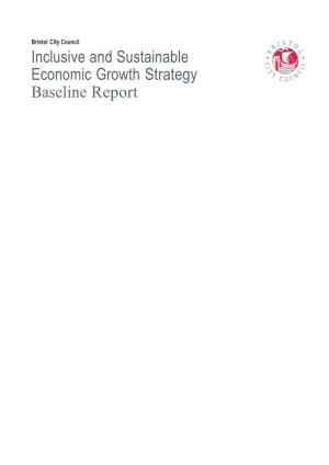 Inclusive and Sustainable Economic Growth Strategy Baseline Report Bristol City Council Inclusive and Sustainable Economic Growth Strategy Evidence Baseline Report