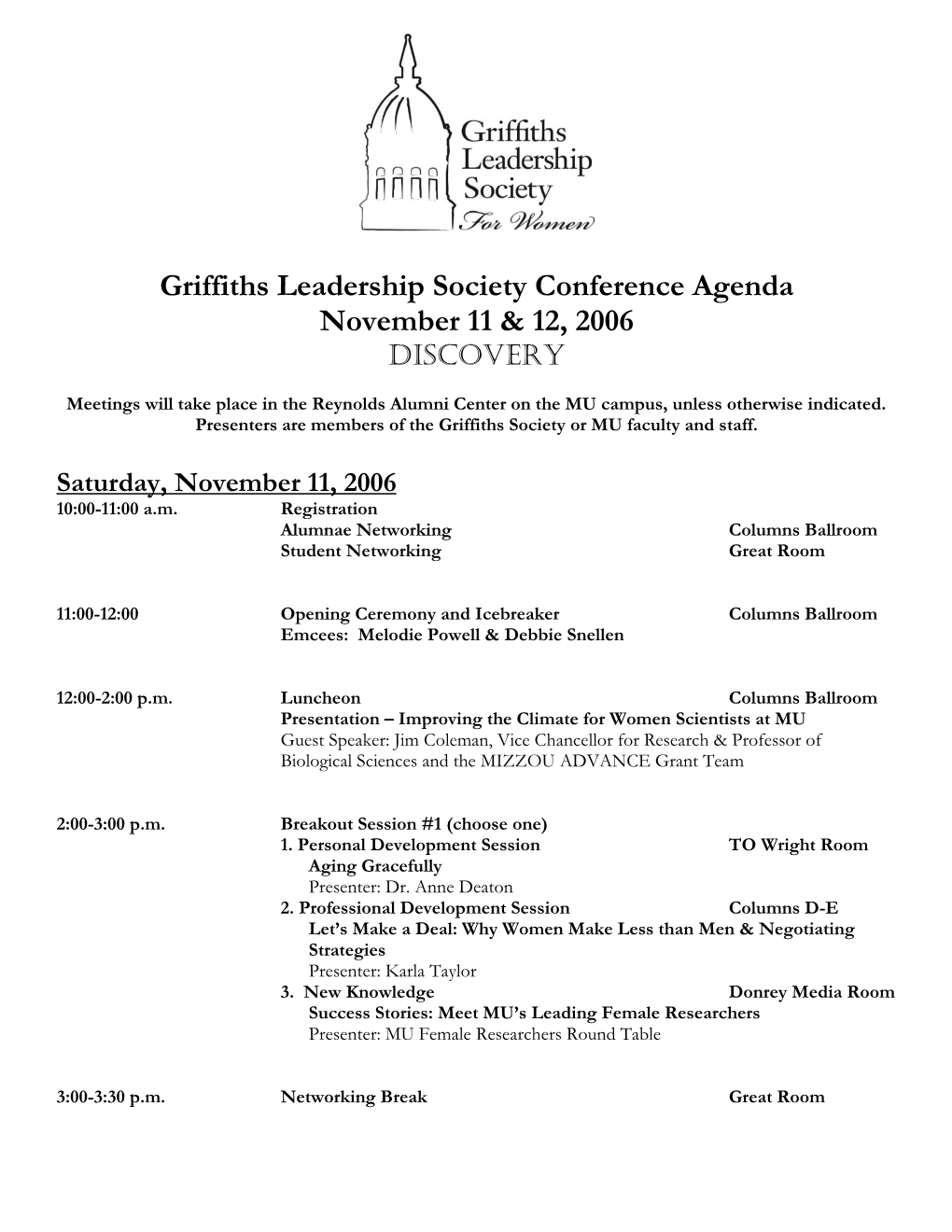 Griffiths Leadership Society Conference Agenda November 11 & 12, 2006