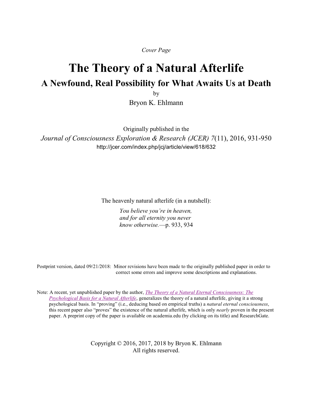 The Theory of a Natural Afterlife a Newfound, Real Possibility for What Awaits Us at Death by Bryon K