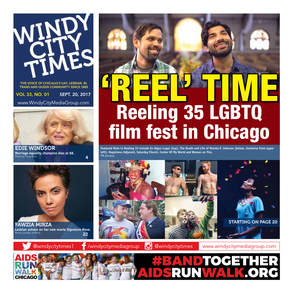 Reeling 35 LGBTQ Film Fest in Chicago EDIE WINDSOR Featured Films in Reeling 35 Include En Algun Lugar (Top), the Death and Life of Marsha P