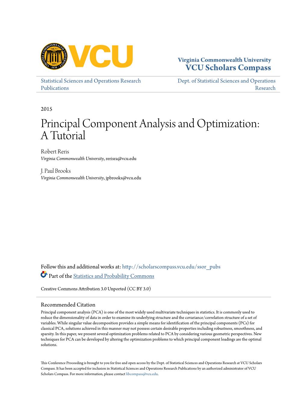 Principal Component Analysis and Optimization: a Tutorial Robert Reris Virginia Commonwealth University, Rerisra@Vcu.Edu