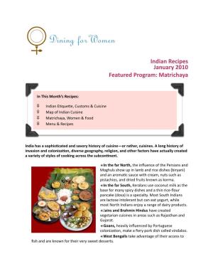 Indian Recipes January 2010 Featured Program: Matrichaya