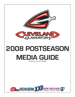 2008 Cleveland Gladiators Postseason Media Guide 2008 Postseason Media Guide