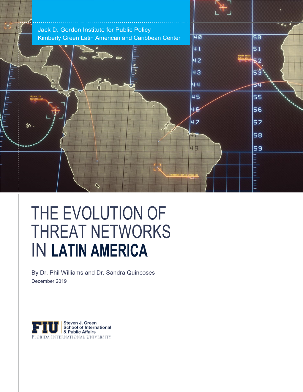 The Evolution of Threat Networks in Latin America