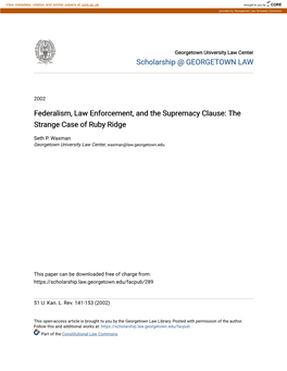 Federalism, Law Enforcement, and the Supremacy Clause: the Strange Case of Ruby Ridge