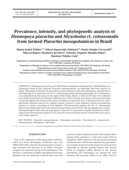 Prevalence, Intensity, and Phylogenetic Analysis of Henneguya Piaractus and Myxobolus Cf. Colossomatis from Farmed Piaractus Mesopotamicus in Brazil