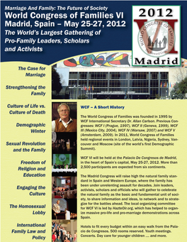 WCF VI Will Be Held at the Palacio De Congresos De Madrid, in the Heart of Spain’S Capital, May 25-27, 2012