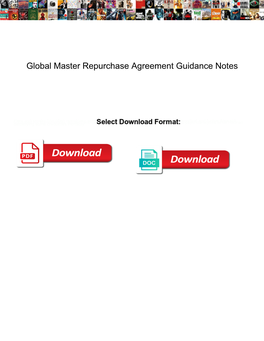 Global Master Repurchase Agreement Guidance Notes