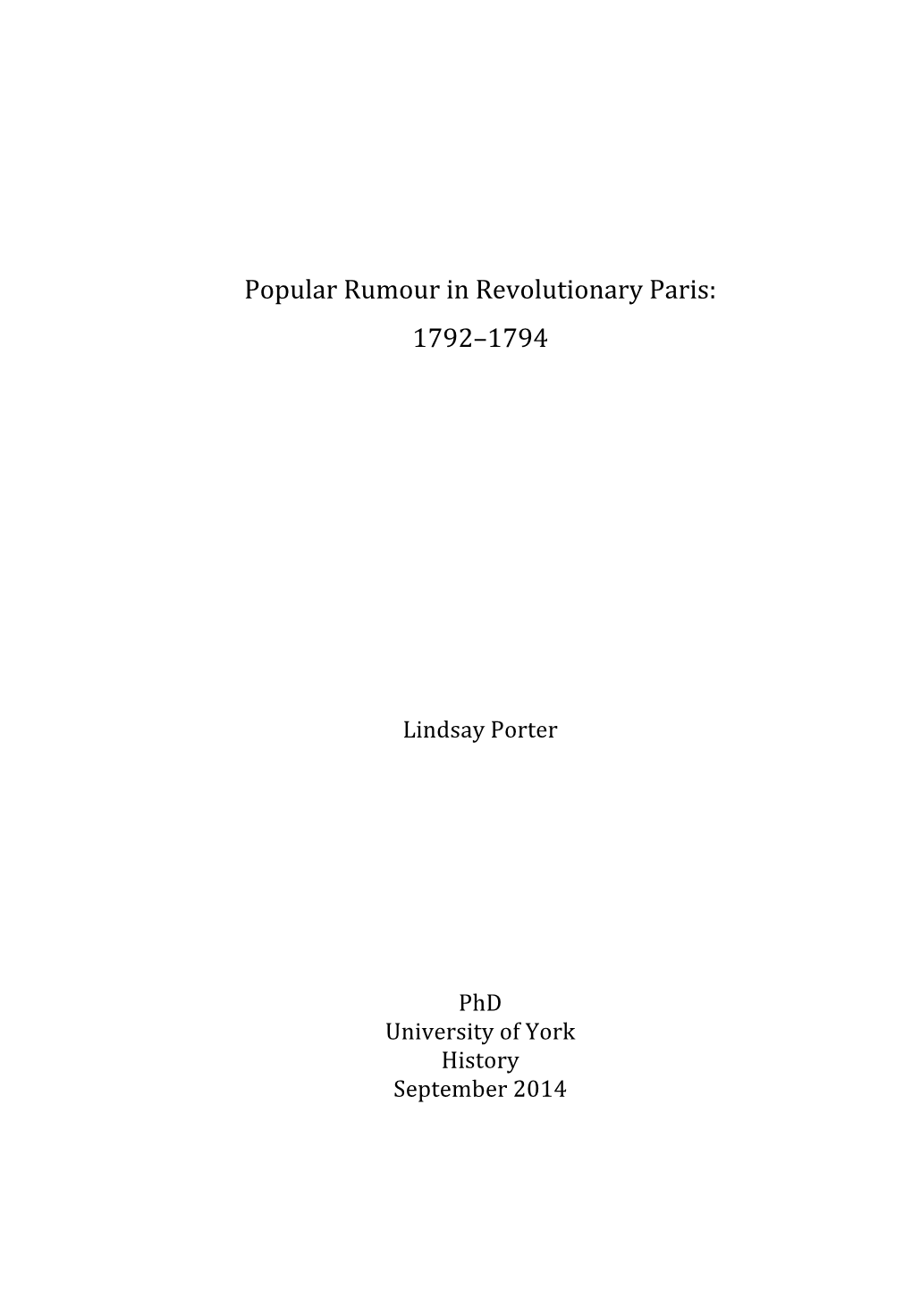 Rumour!In!Revolutionary!Paris:!! 1792–1794!