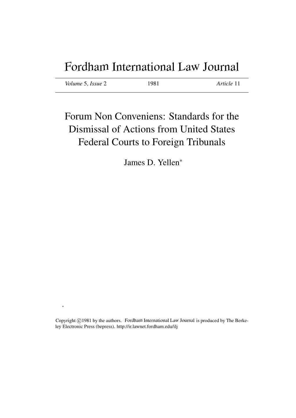 Forum Non Conveniens: Standards for the Dismissal of Actions from United States Federal Courts to Foreign Tribunals