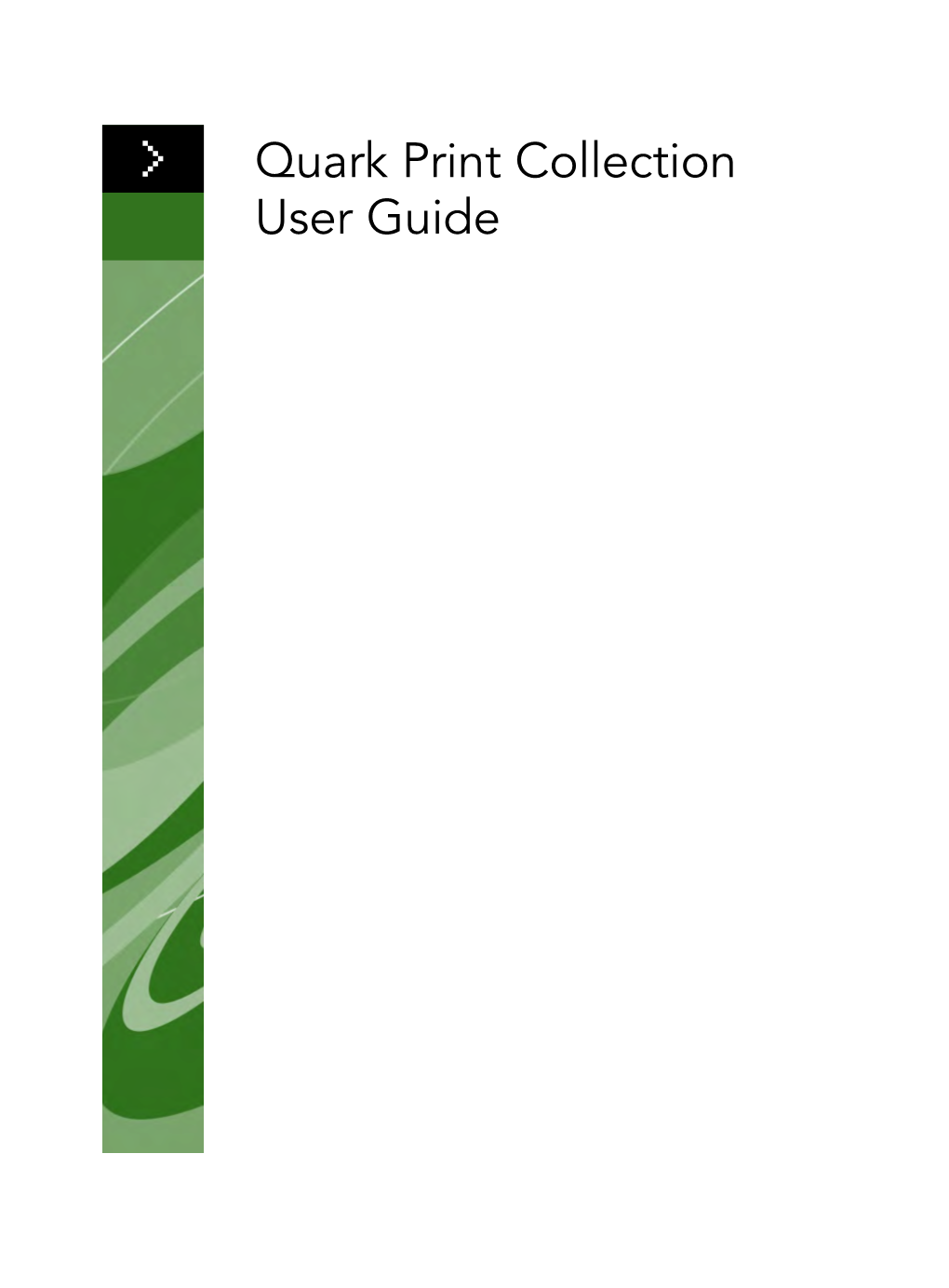 Quark Print Collection User Guide LEGAL NOTICES