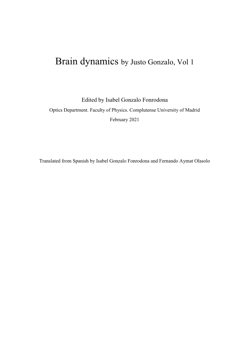 Brain Dynamics by Justo Gonzalo, Vol 1