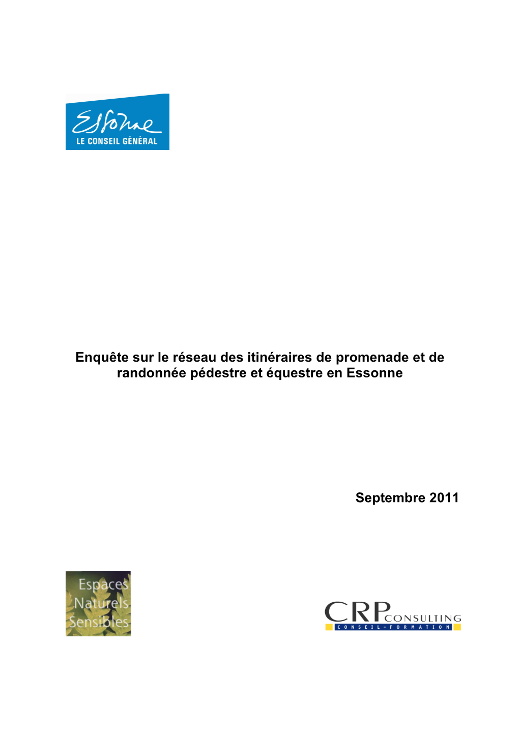 Enquête Sur Le Réseau Des Itinéraires De Promenade Et De Randonnée Pédestre Et Équestre En Essonne