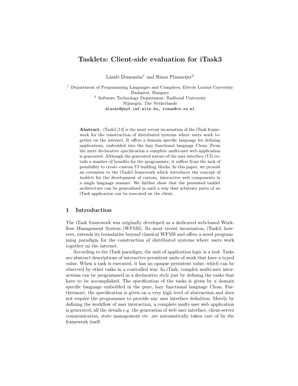 Tasklets: Client-Side Evaluation for Itask3