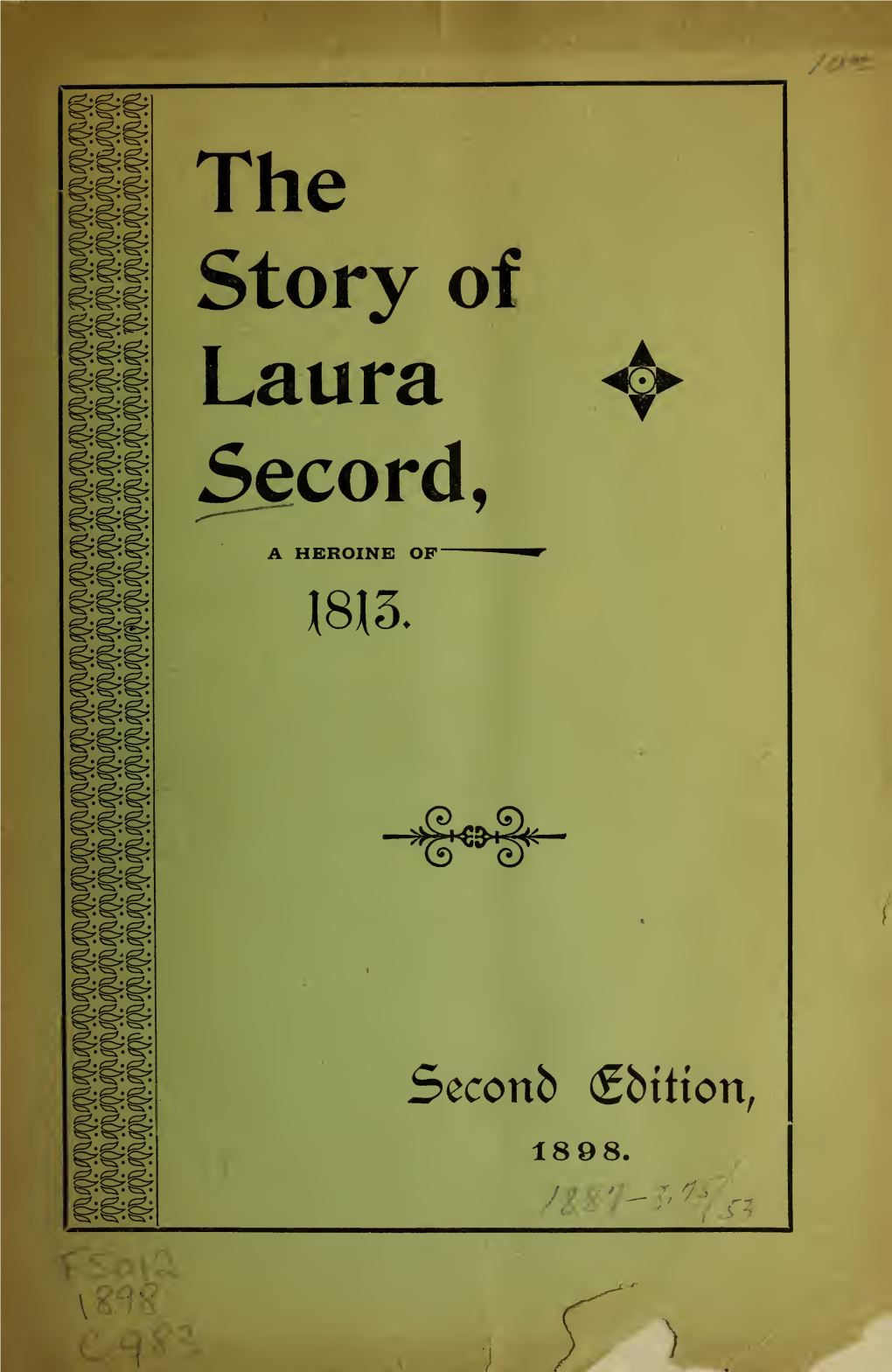 The Story of Laura Secord, 1813