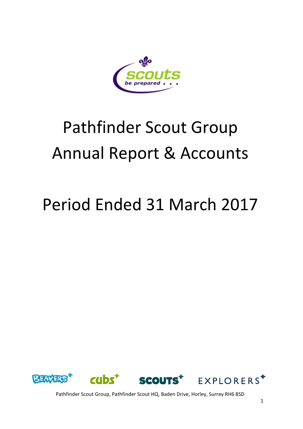 Pathfinder Scout Group Annual Report & Accounts Period Ended 31