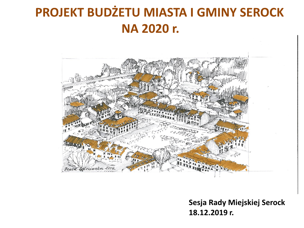 PROJEKT BUDŻETU MIASTA I GMINY SEROCK NA 2020 R