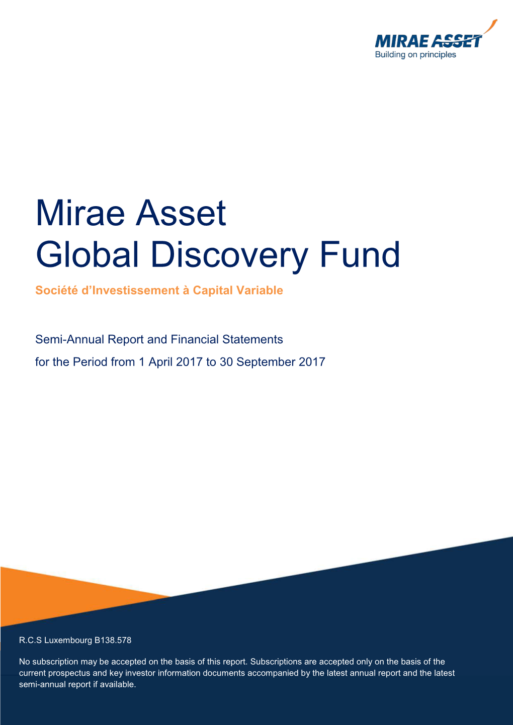 Mirae Asset Global Discovery Fund Société D’Investissement À Capital Variable