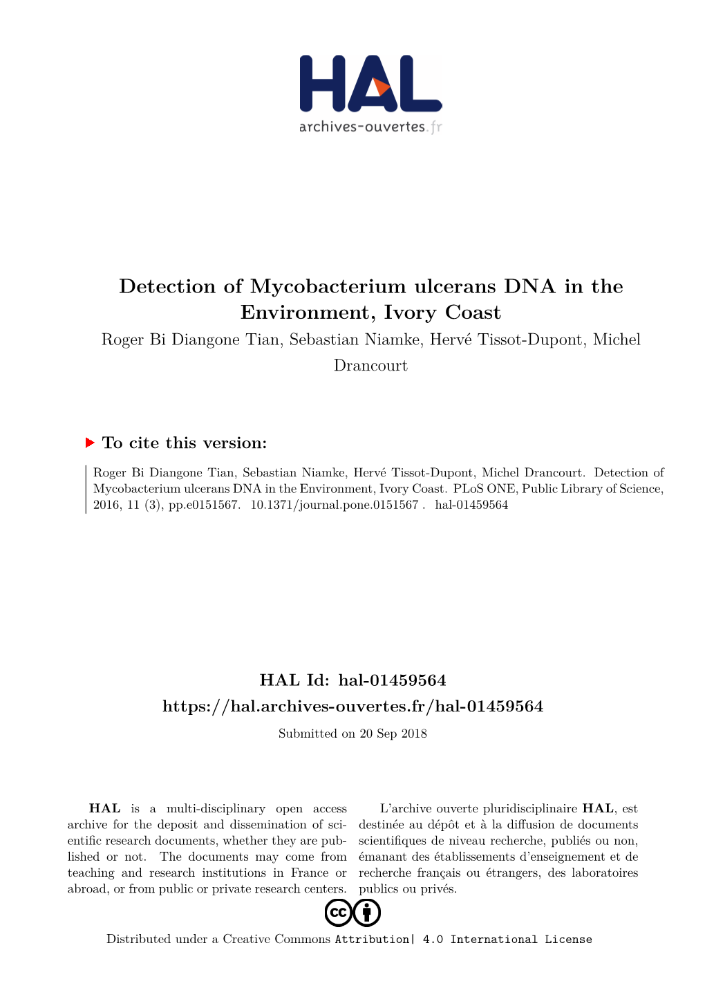 Detection of Mycobacterium Ulcerans DNA in the Environment, Ivory Coast Roger Bi Diangone Tian, Sebastian Niamke, Hervé Tissot-Dupont, Michel Drancourt