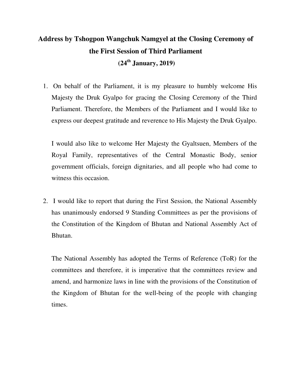 Address by Tshogpon Wangchuk Namgyel at the Closing Ceremony of the First Session of Third Parliament (24 Th January, 2019)
