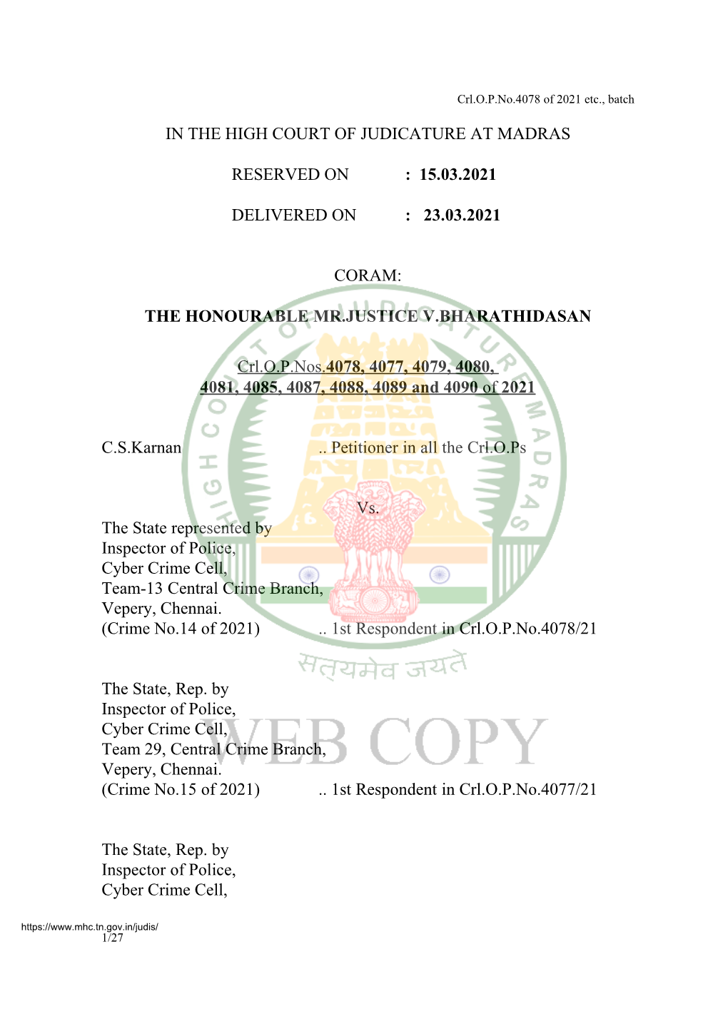 In the High Court of Judicature at Madras Reserved on : 15.03.2021 Delivered on : 23.03.2021 Coram: the Honourable Mr.Justic