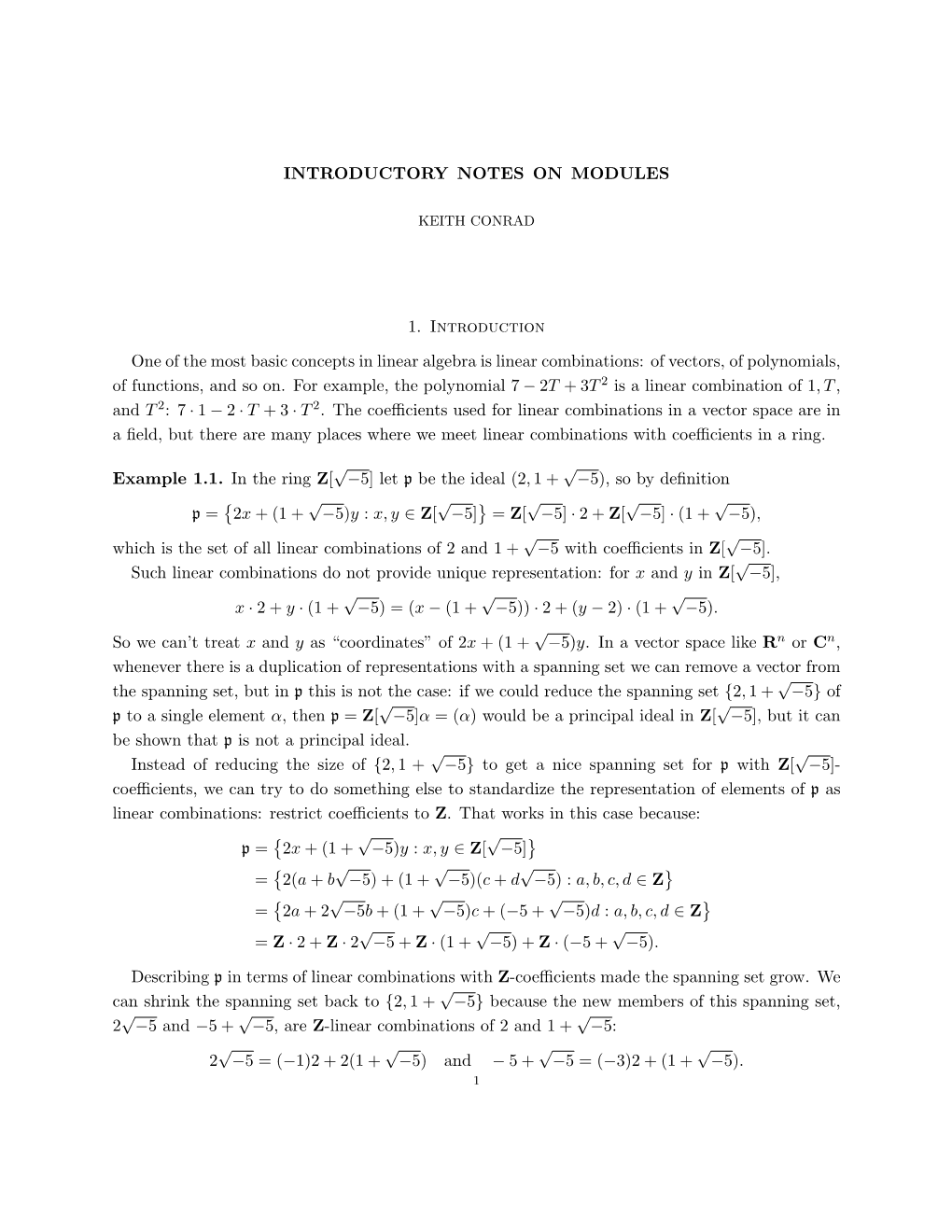 INTRODUCTORY NOTES on MODULES 1. Introduction One of the Most Basic Concepts in Linear Algebra Is Linear Combinations