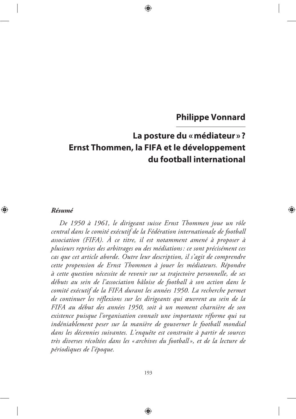 Médiateur » ? Ernst Thommen, La FIFA Et Le Développement Du Football International