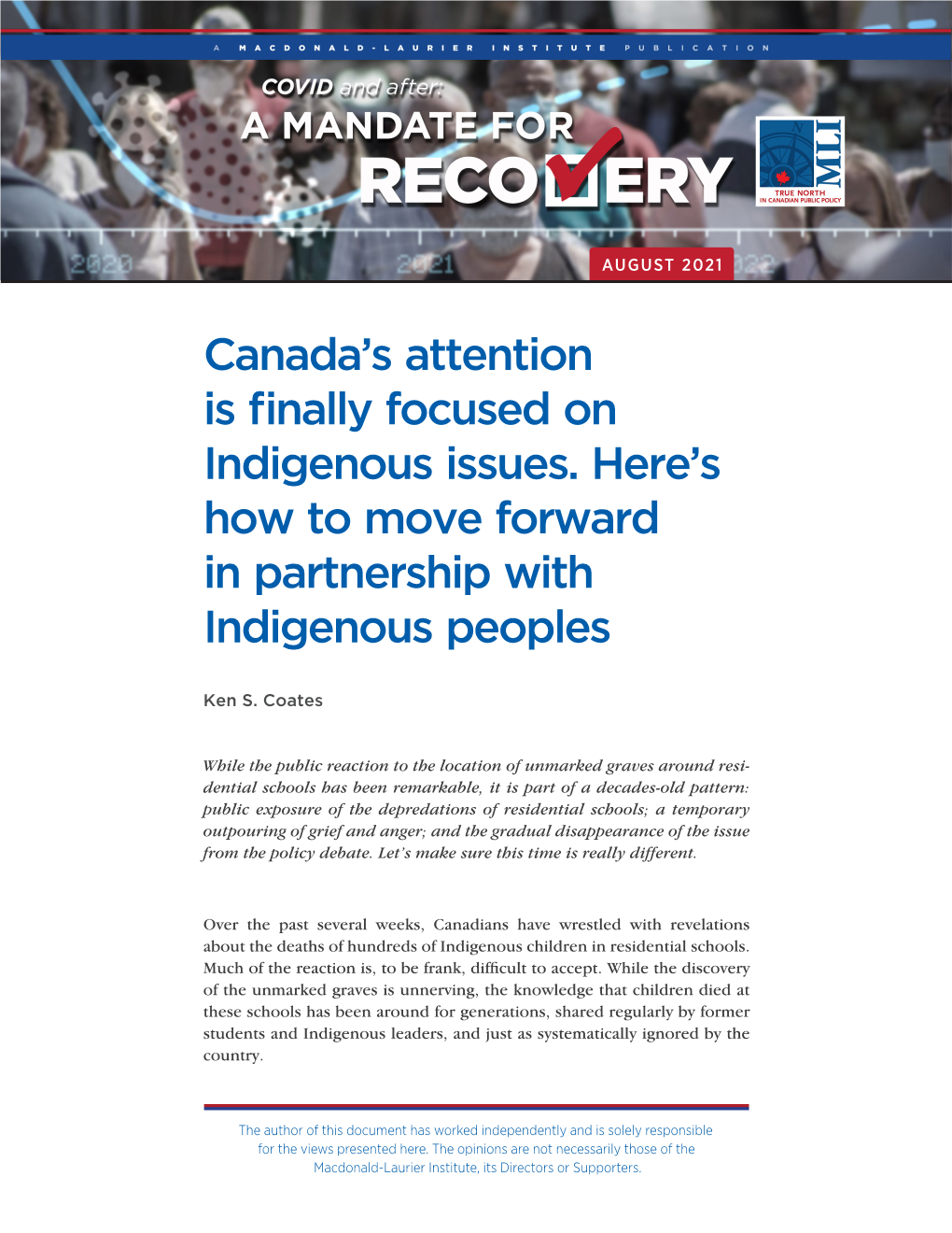 Canada's Attention Is Finally Focused on Indigenous Issues. Here's How to Move Forward in Partnership with Indigenous People